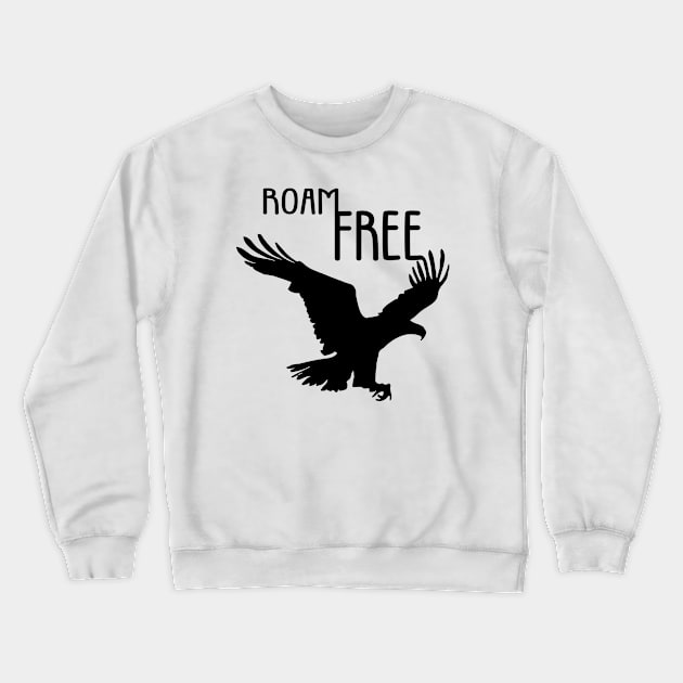 Roam Free | Flying Eagle Crewneck Sweatshirt by TMBTM